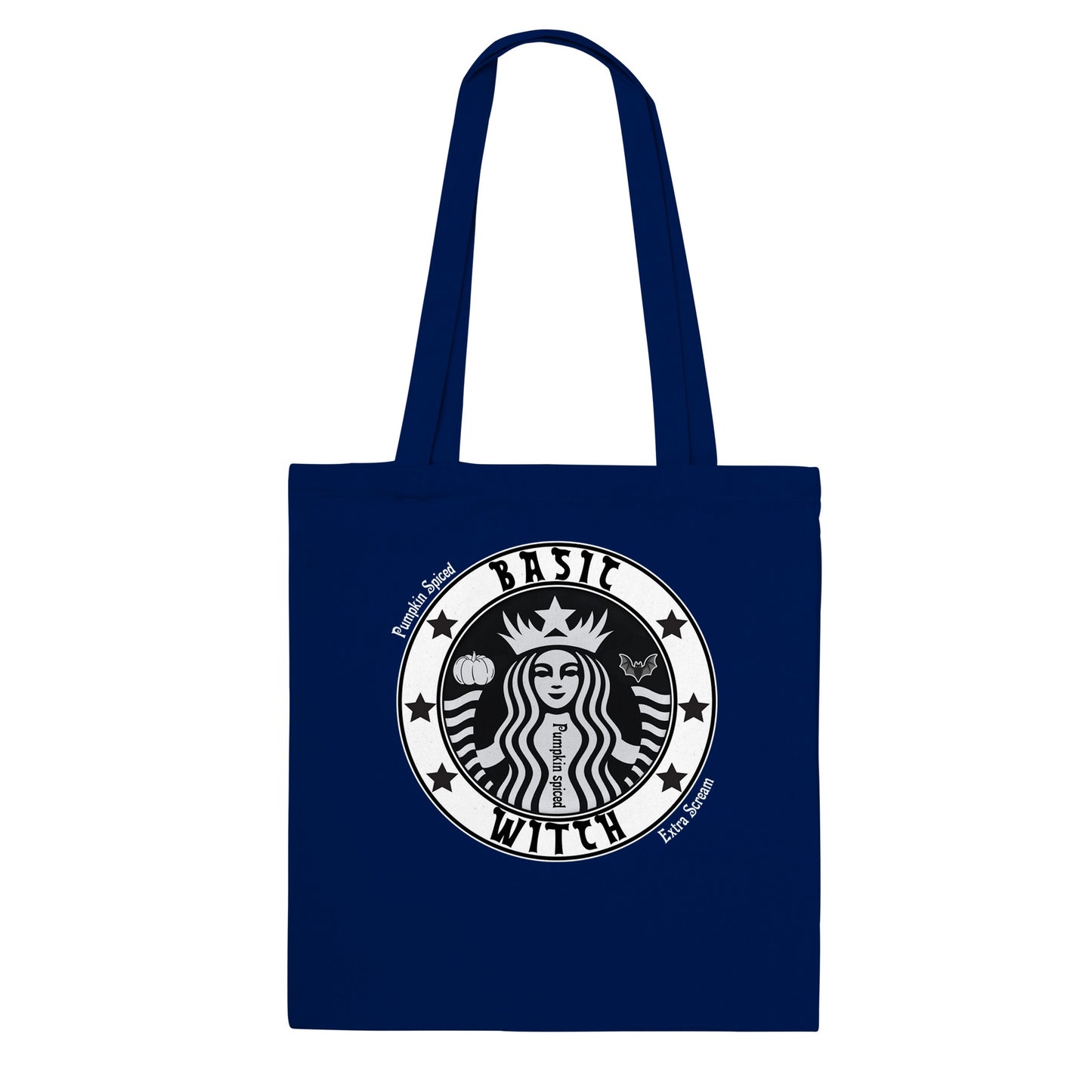 Basic Witch Pumpkin Spiced extra Scream halloween - Classic Tote Bag