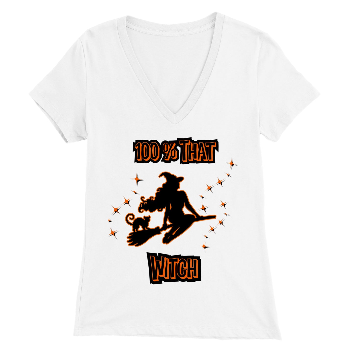 "100% That Witch" Premium Female V-Neck T-shirt